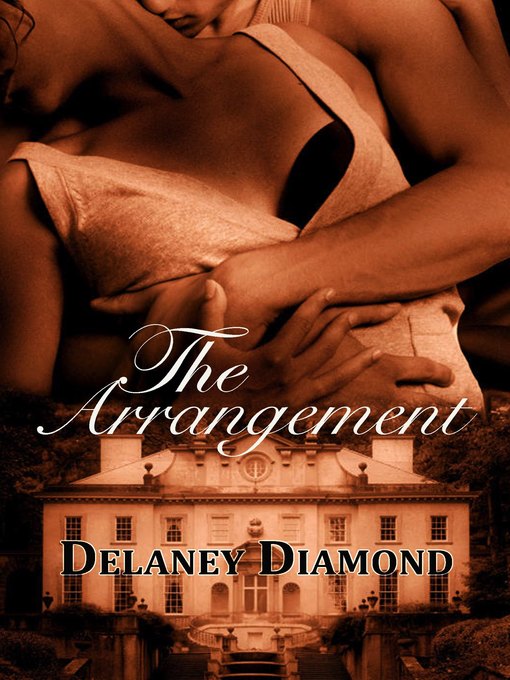 Title details for The Arrangement by Delaney Diamond - Available